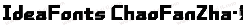 IdeaFonts ChaoFanZha字体转换